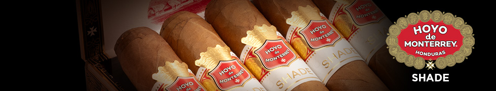 Hoyo De Monterrey Shade